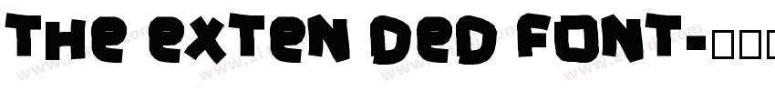 THE EXTEN DED FONT字体转换
